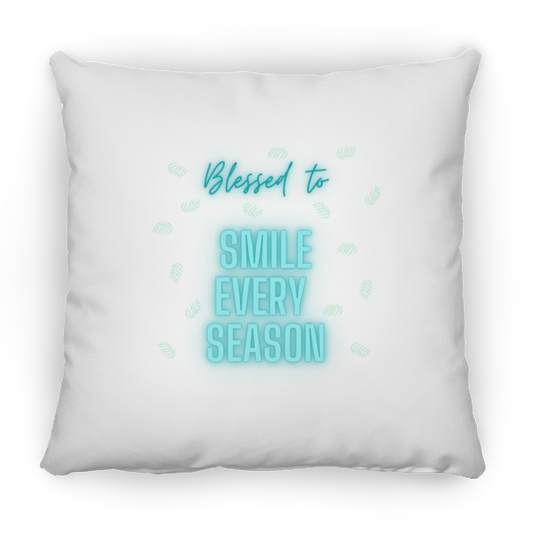 Your | Blessed To Smile Every Season - ZP14 Small Square Pillow