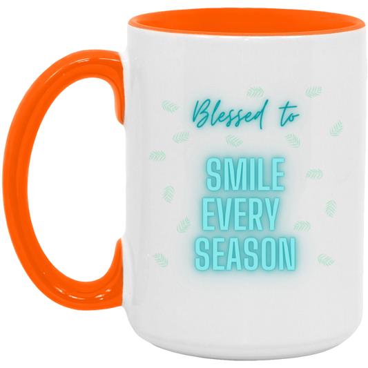 Your | Blessed To Smile Every Season - AM15OZ 15oz. Accent Mug